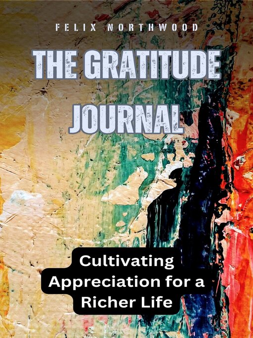 Title details for The Gratitude Journal by Felix Northwood - Wait list